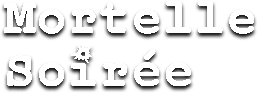 Logo Mortelle Soirée